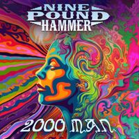 Nine Pound Hammer - 2000 Man