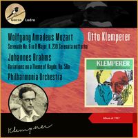 Philharmonia Orchestra, Otto Klemperer - Wolfgang Amadeus Mozart: Serenade No. 6 in D Major, K. 239 'Serenata notturna' - Johannes Brahms: Variations on a Theme of Haydn, Op. 56a (Album of 1957)