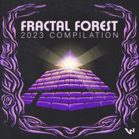 Westwood Recordings - Fractal Forest - 2023 Compilation (Explicit)