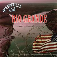 Gordonville, U.S.A. - Rio Grande