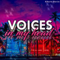 Alberto Garcia - Voices in My Head
