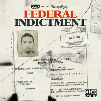 Philthy Rich - FEDERAL INDICTMENT