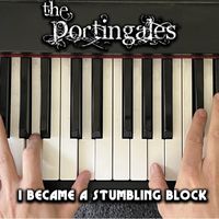 The Portingales - I Became a Stumbling Block