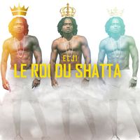 Elji - Le roi du Shatta