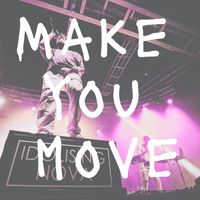 Idolising Nova - Make You Move