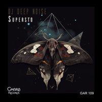 DJ Deep Noise - Supersto