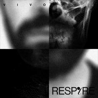 Vivo - Respire (Explicit)