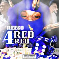 Reeso - Red4Red (Deluxe)