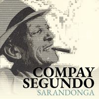 Compay Segundo - Sarandonga (En Vivo)