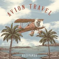 Avion Travel - Recitando