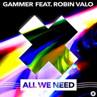 Gammer - All We Need