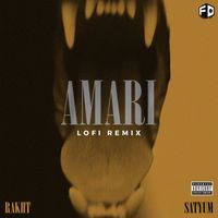 RAKHT, Satyum - Amari (Lofi Remix) (Explicit)