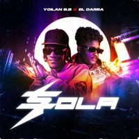 Yoilan B.B - Sola (feat. El Darra)