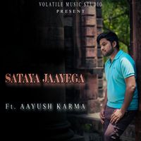 Aayush Karma - Sataya Jayenga