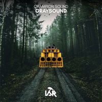 Graysound - Champion Sound