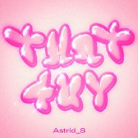 Astrid S - That Guy
