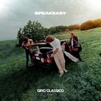 SPEAKEASY - Giro Classico (Explicit)