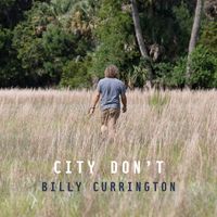 Billy Currington - City Don't