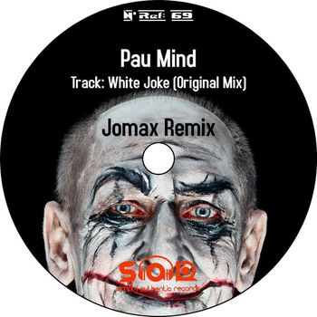 Pau Mind - White Joke