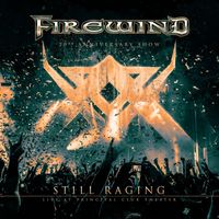 Firewind - Still Raging - 20th Anniversary Show (Explicit)