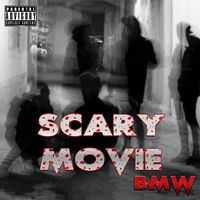 BMW - Scary Movie (Explicit)