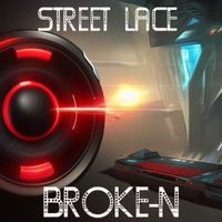 Broke-N - Street Lace