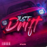 Ende - Just Drift