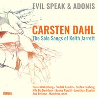 Carsten Dahl - Evil Speak & Adonis
