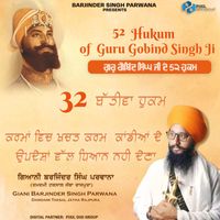 Giani Barjinder Singh Parwana - 52 Hukum of Guru Gobind Singh Ji 32