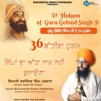 Giani Barjinder Singh Parwana - 52 Hukum of Guru Gobind Singh Ji 36