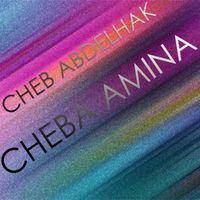 Cheb Abdelhak - Ya Zarga Khti
