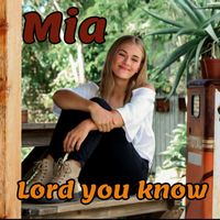 MIA - Lord You Know