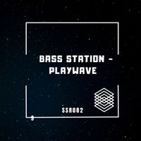 Bass Station - Playwave (Original Mix)
