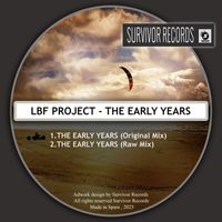 LBF Project - The Early Years (Original Mix)