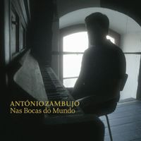 António Zambujo - Nas Bocas Do Mundo
