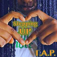 T.A.P. - Stepping Up