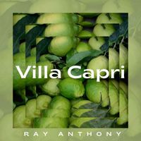 Ray Anthony And His Orchestra - Villa Capri - Ray Anthony