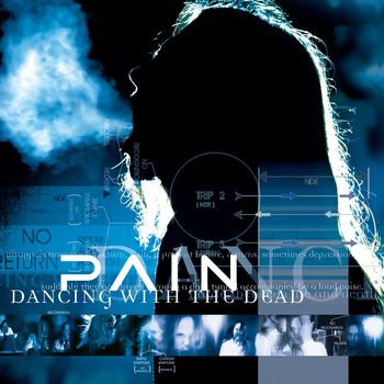 PAIN - Dancing With The Dead (Explicit)