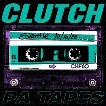 Clutch - PA Tapes (Live in Seattle 10-10-2022)
