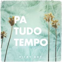 Ricky Boy - Pa Tudo Tempo