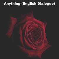 Sukhbir Deol - Anything (English Dialogue)