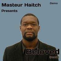 Masteur Haitch - Beloved (Remix)
