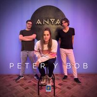 Anya - Peter y Bob