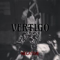 Negative - Vertigo