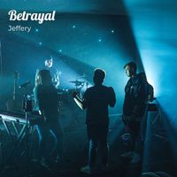 Jeffery - Betrayal