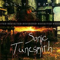 Billy Craig - Sonic Tunesmith: Revisited