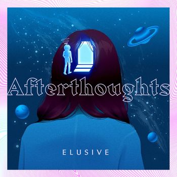 Elusive - Afterthoughts