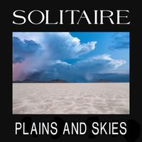 Solitaire - Plains And Skies