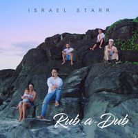 Israel Starr - Rub a Dub