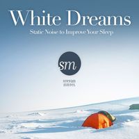 Stefan Zintel - White Dreams (Static Noise to Improve Your Sleep)
